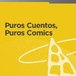 Puro Cuentos Puros Comics | 11 marzo